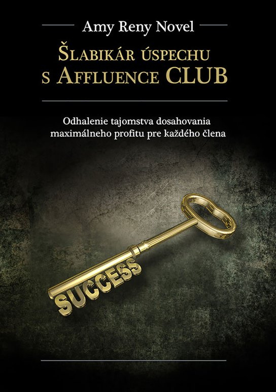 Šlabikár úspechu s Affluence CLUB -  Amy Reny Novel