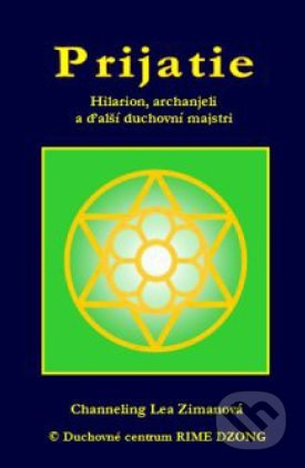Prijatie (Hilarion, archanjeli a ďalší duchovní majstri) - kniha z kategorie Spiritualita