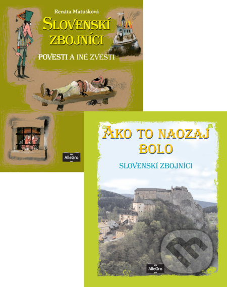 Slovenskí zbojníci / Ako to naozaj bolo - Renáta Matúšková, Juraj Martiška (ilustrácie) - kniha z kategorie Naučné knihy