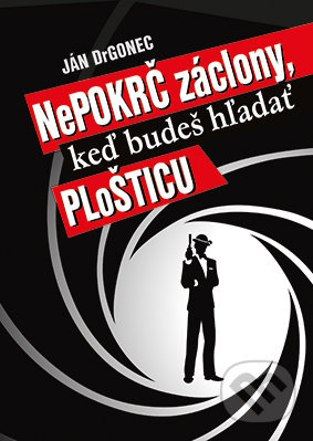 Nepokrč záclony, keď budeš hľadať ploštice - Ján Drgonec - kniha z kategorie Detektivky, thrillery a horory