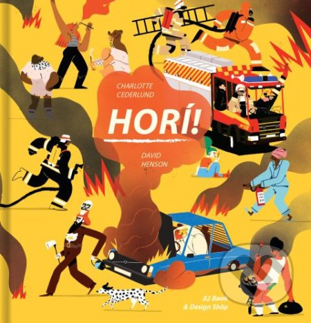 Horí! - Charlotte Cederlund, David Henson - kniha z kategorie Pohádky