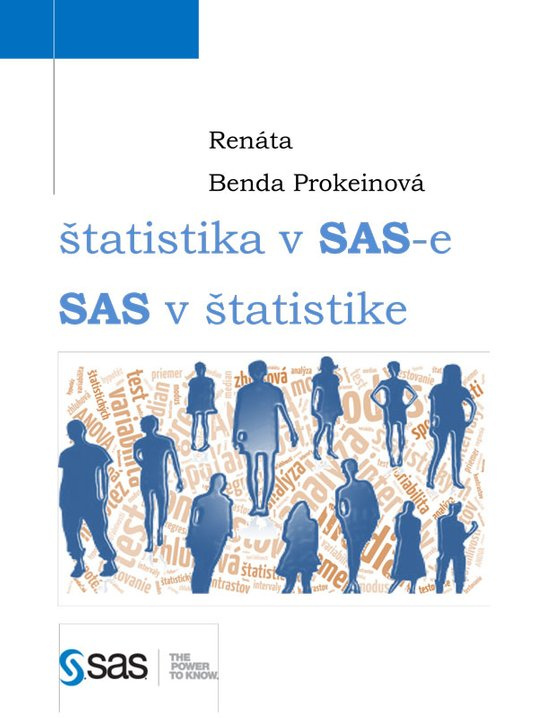 Štatistika v SASe, SAS v štatistike -  Renáta Benda Prokeinová