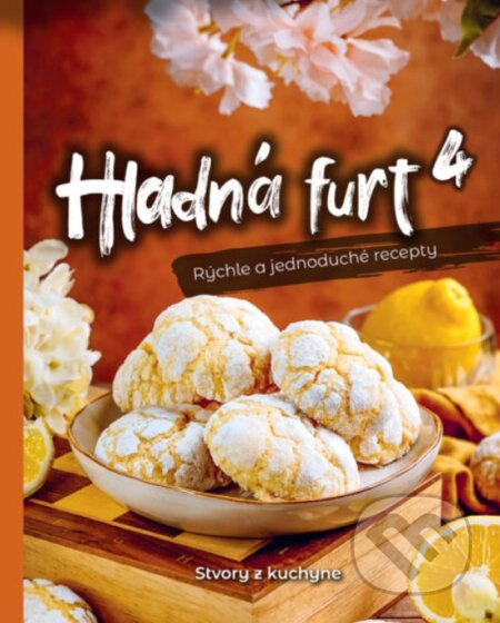 Hladná furt 4 (Rýchle a jednoduché recepty) - Martina Dorkinová - kniha z kategorie Podle úpravy