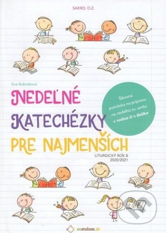 Nedeľné katechézky pre najmenších (Liturgický rok B) 2020/2021 - kniha z kategorie Křesťanství