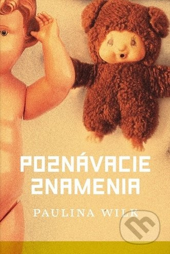 Poznávacie znamenia - Paulina Wilk - kniha z kategorie Rozhovory