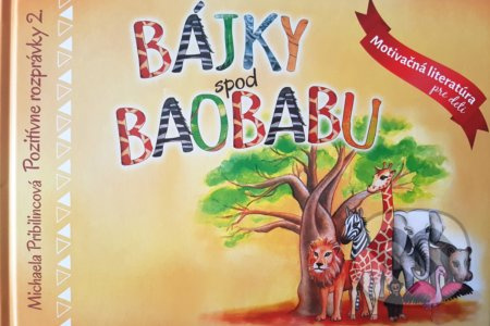 Bájky spod baobabu (Motivačná literatúra pre deti) - kniha z kategorie Pohádky
