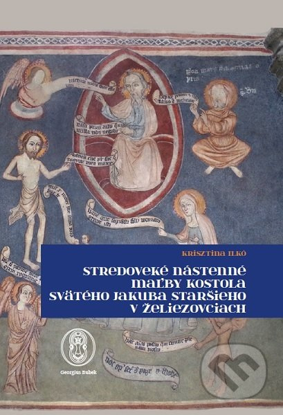 Stredoveké nástenné maľby kostola svätého Jakuba staršieho v Želiezovciach - kniha z kategorie Městská architektura
