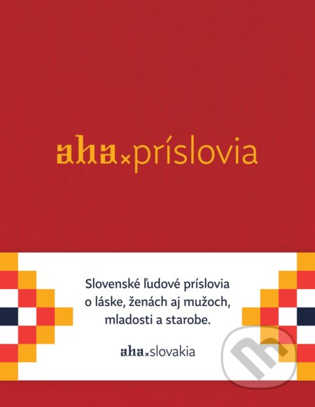AHA - Príslovia - Tomáš Kompaník, Kristína Bobeková - kniha z kategorie Hobby
