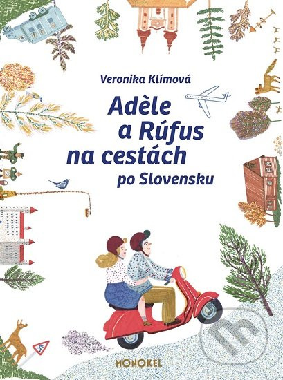 Adele a Rúfus na cestách po Slovensku - Veronika Klímová - kniha z kategorie Beletrie pro děti
