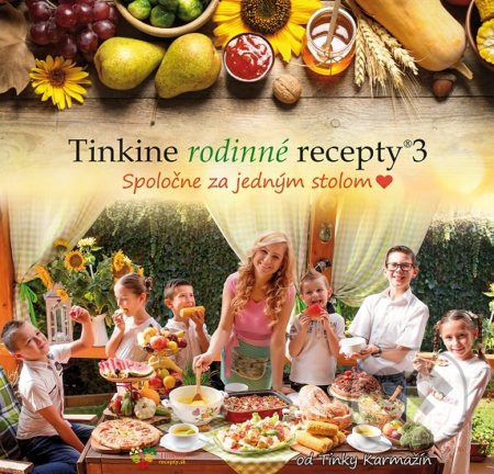 Tinkine rodinné recepty 3 (Spoločne za jedným stolom) - kniha z kategorie Kuchařky