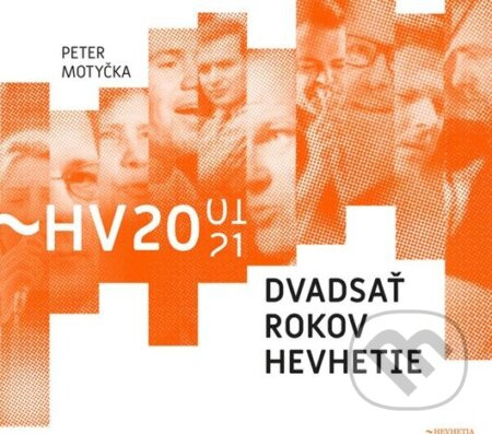 Peter Motyčka: 20 Rokov Hevhetie (4 CD+kniha) - Peter Motyčka