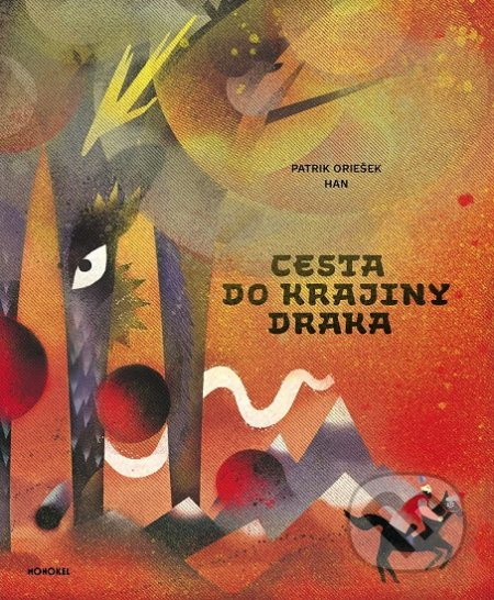 Cesta do krajiny Draka - Patrik Oriešek - kniha z kategorie Beletrie pro děti