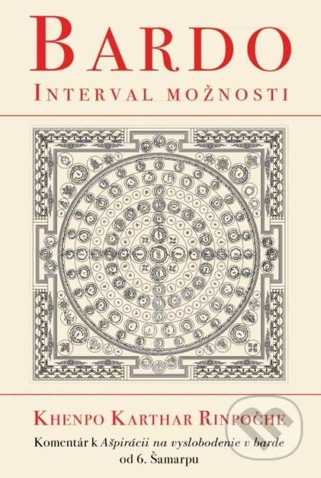 Bardo interval možnosti (Komentár k ašpirácii na vyslobodenie v barde) - kniha z kategorie Spiritualita