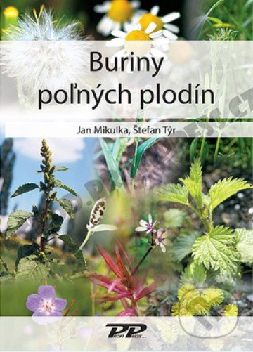 Buriny pol'ných plodín - Jan Mikulka, Štefan Týr - kniha z kategorie Dům, byt a zahrada