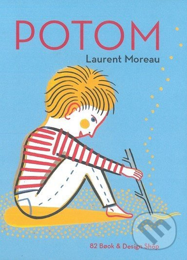 Potom - Laurent Moreau - kniha z kategorie Společenská beletrie