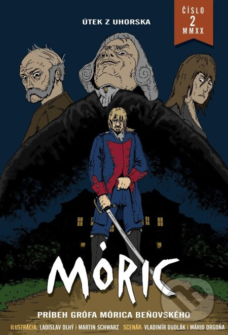 Komiks MÓRIC 2. (Útek z Uhorska) - Ladislav Dlhý, Martin Schwarz - kniha z kategorie Komiksy