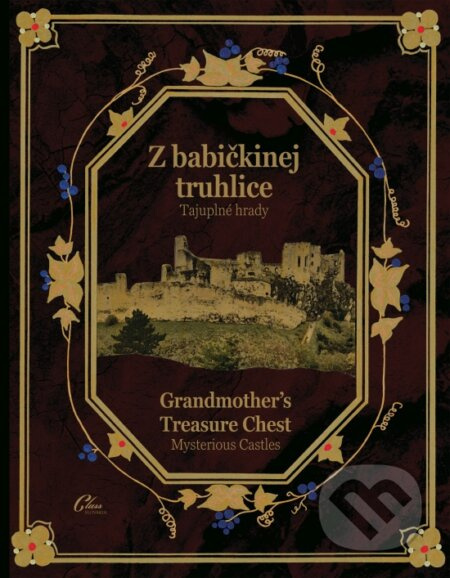 Z babičkinej truhlice - Tajuplné hrady - Lenka Šingovská - kniha z kategorie Historie