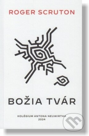 Božia tvár - Roger Scruton - kniha z kategorie Filozofie