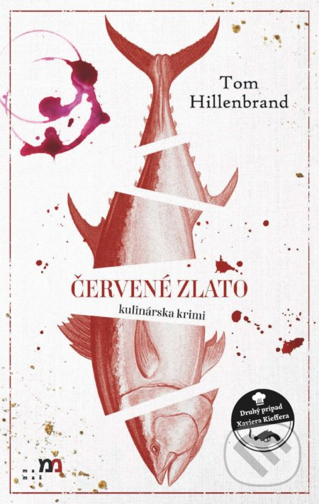 Červené zlato (Kulinárska krimi) - Tom Hillenbrand - kniha z kategorie Detektivky, thrillery a horory