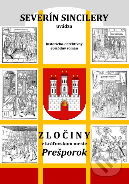 Zločiny v kráľovskom meste Prešporok (Stredoveká detektívka) - kniha z kategorie Detektivky, thrillery a horory
