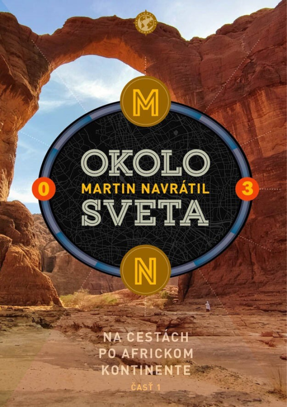 Okolo sveta 3 (Na cestách po africkom kontinente - 1. časť) - kniha z kategorie Mapy a cestování