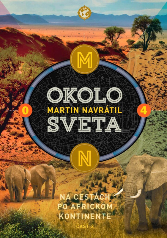 Okolo sveta 4 (Na cestách po africkom kontinente - 2. časť) - kniha z kategorie Cestopisy z Afriky