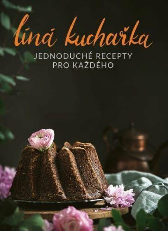 Líná kuchařka - Veronika Čopíková, Peter Farkaš