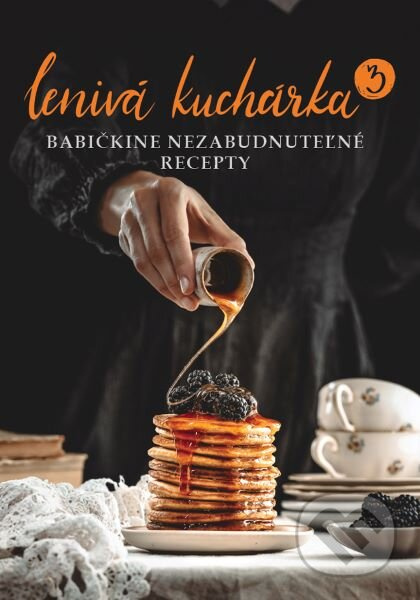 Lenivá kuchárka 3 - Babičkine nezabudnuteľné recepty - kniha z kategorie Národní kuchyně