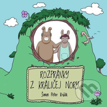 Rozprávky z králičej nory - Šimon Peter Králik - kniha z kategorie Pohádky