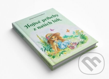 Hojivé príbehy z našich lúk - Zuzana Nemčková Vavrová