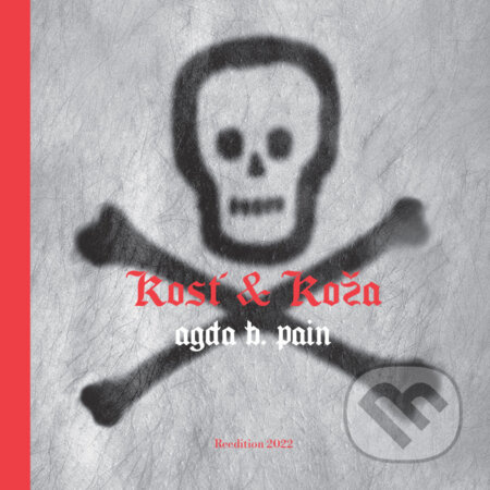 Kosť & Koža - Agda Bavi Pain - kniha z kategorie Poezie