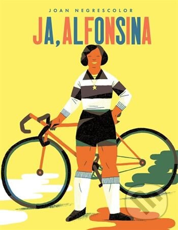 Ja, Alfonsina - Joan Negrescolor - kniha z kategorie Beletrie pro děti