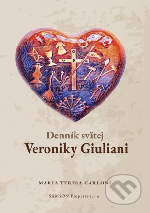 Denník svätej Veroniky Giuliani - Maria Teresa Carloni - kniha z kategorie Duchovní život