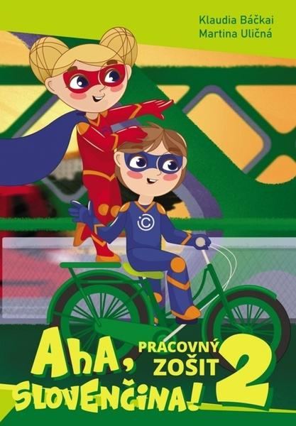 Aha, slovenčina! Pracovný zošit 2 (5. - 9. trieda) - kniha z kategorie 2. stupeň