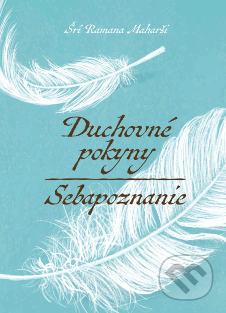 Duchovné pokyny a Sebapoznanie - Šrí Ramana Maharši - kniha z kategorie Ezoterika