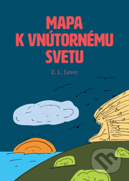 Mapa k vnútornému svetu - Z. L. Lowe - kniha z kategorie Spiritualita