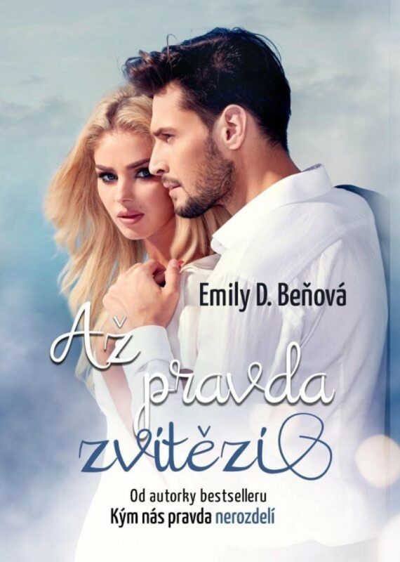 Až pravda zvítězí - Emily D. Beňová