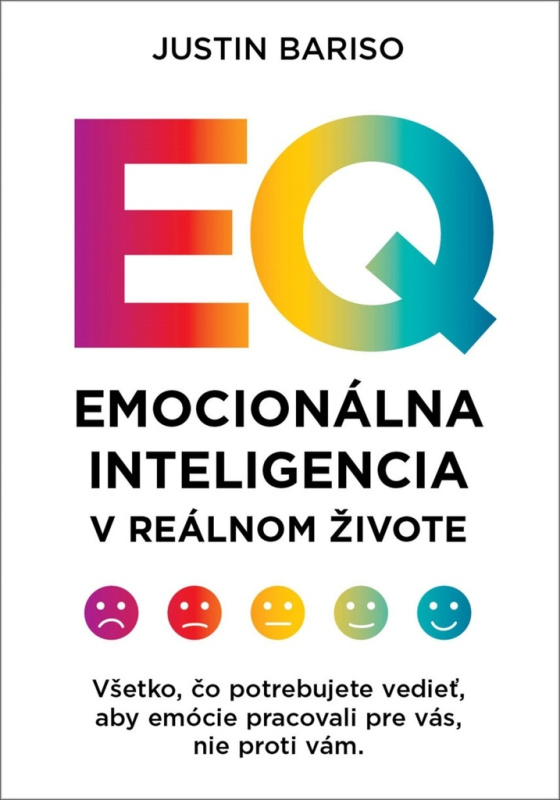 Emocionálna inteligencia v reálnom živote (Aby emócie pracovali pre vás, nie proti vám) - kniha z kategorie Psychologie