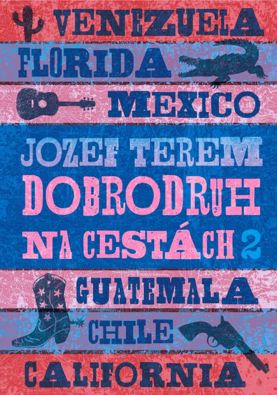 Dobrodruh na cestách 2 (Na cestách po Južnej, Strednej aj Severnej Amerike) - kniha z kategorie Cestopisy z Ameriky
