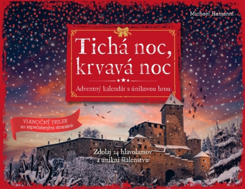 Tichá noc, krvavá noc: Adventný kalendár s únikovou hrou - kniha z kategorie Beletrie