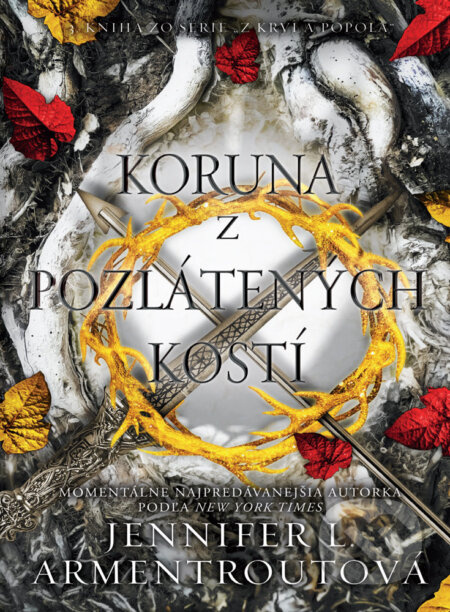 Koruna z pozlátených kostí - Jennifer L. Armentrout - kniha z kategorie Fantasy