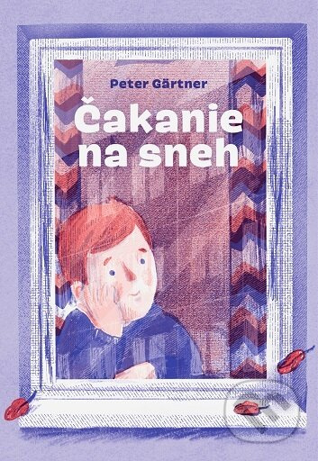 Čakanie na sneh - Peter Gärtner - kniha z kategorie Pro děti