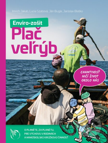 Plač veľrýb (Enviro zošit) - Imrich Jakab, Lucia Szabová, Ján Bugár, Jaroslav Blaško - kniha z kategorie Naučné knihy