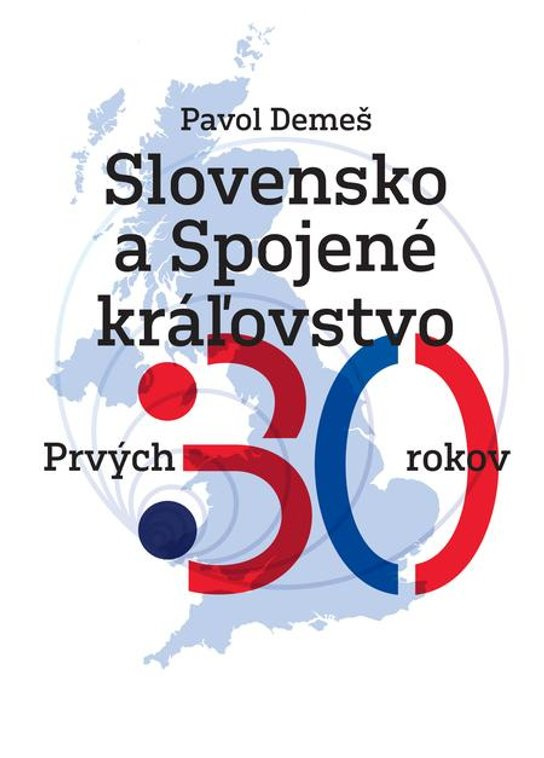 Slovensko a Spojené kráľovstvo -  Pavol Demeš