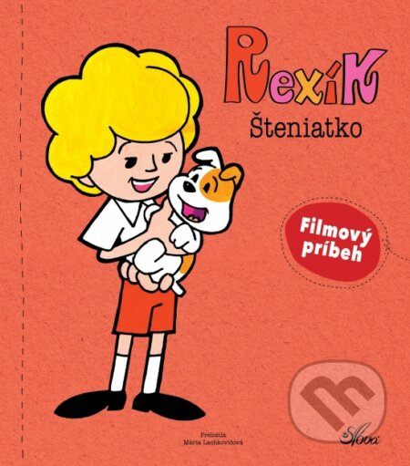 Rexík. Šteniatko - Liliana Fabisińska - kniha z kategorie Pohádky