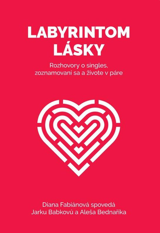 Labyrintom lásky -  Aleš Bednařík