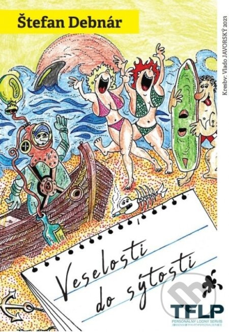 Veselosti do sýtosti - Štefan Debnár - kniha z kategorie Beletrie