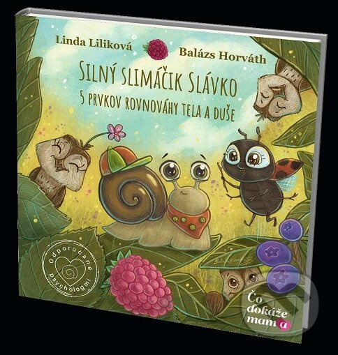 Silný slimáčik Slávko - Linda Liliková - kniha z kategorie Naučné knihy