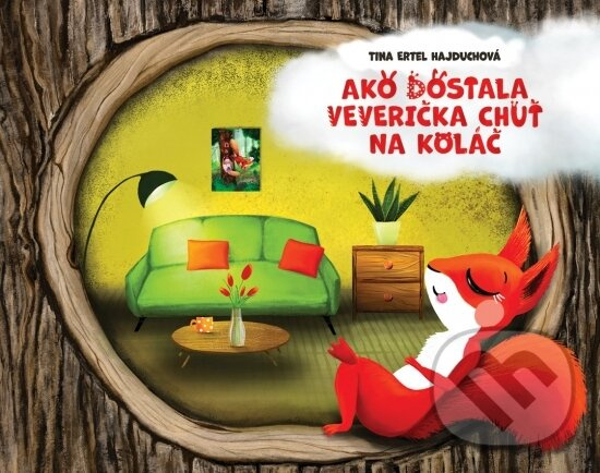 Ako dostala veverička chuť na koláč - Tina Ertel Hajduchová - kniha z kategorie Pre deti a mládež