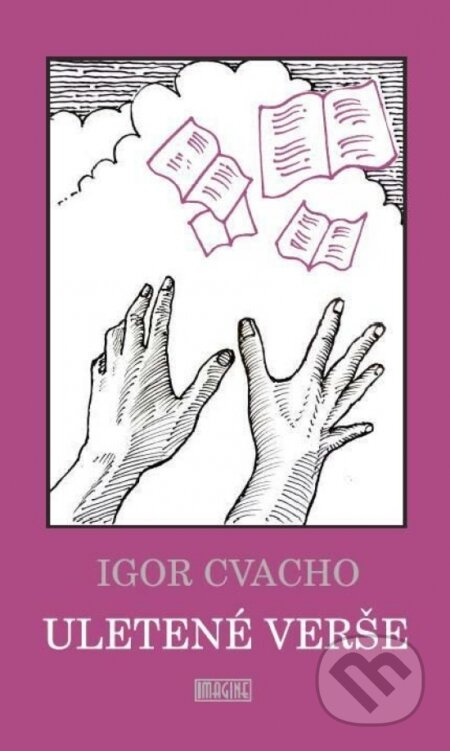 Uletené verše - Igor Cvacho - kniha z kategorie Poezie